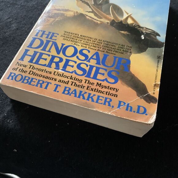 The Dinosaur Heresies : New Theories Unlocking the Mystery of the Dinosaurs and - Picture 2 of 9